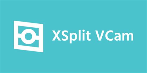 XSplit VCam 4.0 Brings A New Design And More! 